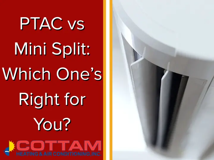 PTAC vs Mini Split: Which One's Right for You?